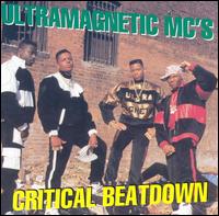Ultramagnetic MC's - Critical Beatdown lyrics