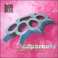Bigod 20 - Supercute lyrics