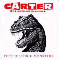 Carter the Unstoppable Sex Machine - Post Historic Monsters lyrics