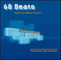 Robbie Rivera - 68 Beats lyrics