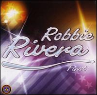 Robbie Rivera - First lyrics