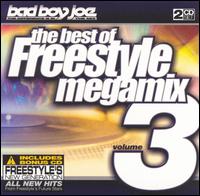 Bad Boy Joe - Best of Freestyle Megamix, Vol. 3 lyrics