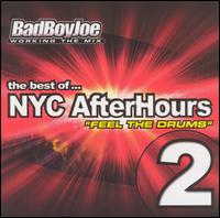 Bad Boy Joe - Best of NYC AfterHours, Vol. 2: Feel the Drums lyrics