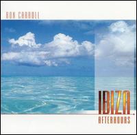 Ron Carroll - Ibiza Afterhours lyrics