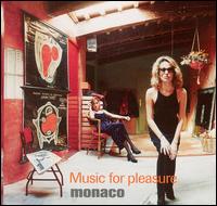 Monaco - Music for Pleasure lyrics