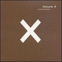 Future 3 - The Boy from West Bronx lyrics