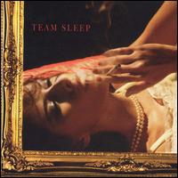Team Sleep - Team Sleep lyrics