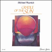 Michael Pluznick - Cradle of the Sun lyrics