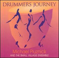 Michael Pluznick - Drummers Journey lyrics