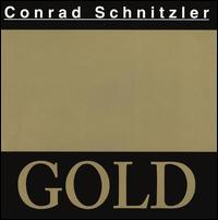 Conrad Schnitzler - Gold lyrics