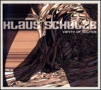 Klaus Schulze - Vanity of Sounds lyrics