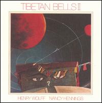 Wolff & Hennings - Tibetan Bells II lyrics