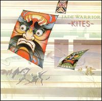 Jade Warrior - Kites lyrics