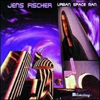 Jens Fischer - Urban Spaceman lyrics