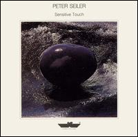 Peter Seiler - Sensitive Touch lyrics
