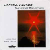 Dancing Fantasy - Moonlight Reflections lyrics