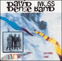 David Moss - Texture Time lyrics
