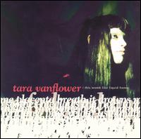 Tara Vanflower - This Womb Like Liquid Honey lyrics