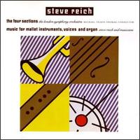 Steve Reich - The Four Sections/Music for Mallet Instruments, Voices and Organ lyrics