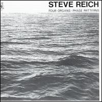 Steve Reich - Four Organs/Phase Patterns lyrics