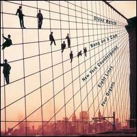 Steve Reich - New York Counterpoint Eight Lines/Four Organs lyrics