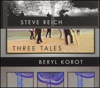 Steve Reich - Three Tales lyrics