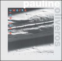 Pauline Oliveros - Electronic Works lyrics