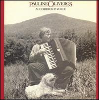 Pauline Oliveros - Accordion and Voice lyrics