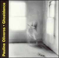 Pauline Oliveros - Ghostdance lyrics