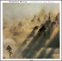 Stephan Micus - Listen to the Rain lyrics