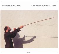 Stephan Micus - Darkness and Light lyrics