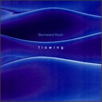 Bernward Koch - Flowing lyrics