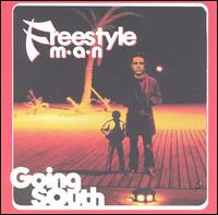 Freestyle Man - Going South lyrics