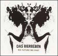 Das Bierbeben - No Future No Past lyrics