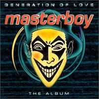 Masterboy - Generation of Love lyrics