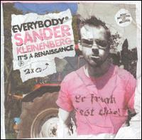 Sander Kleinenberg - Renaissance Presents Everybody lyrics