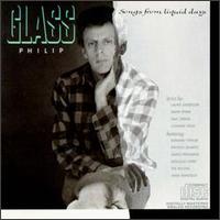 Philip Glass - Songs from Liquid Days lyrics