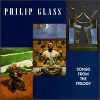 Philip Glass - Songs from the Trilogy lyrics