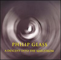 Philip Glass - Descent into the Maelstrom lyrics