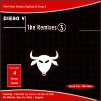 Diego - Remixes, Vol. 3 lyrics