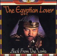 The Egyptian Lover - Back from the Tomb lyrics
