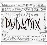 The Egyptian Lover - Pyramix lyrics