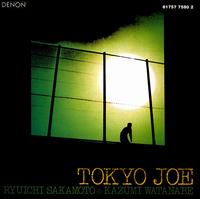 Ryuichi Sakamoto - Tokyo Joe lyrics
