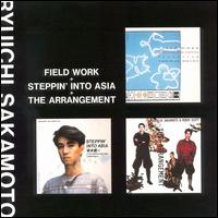 Ryuichi Sakamoto - Field Work/Steppin' into Asia/The Arrangement lyrics