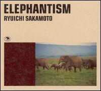 Ryuichi Sakamoto - Elephantism lyrics
