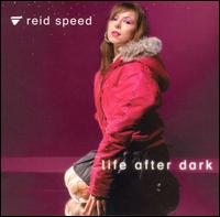 DJ Reid Speed - Life After Dark lyrics