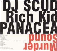 DJ Scud - Murder Sound: DJ Scud/Rich Kid Panacea lyrics