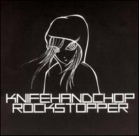 Knifehandchop - Rockstopper lyrics