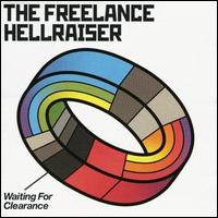 Freelance Hellraiser - Waiting for Clearance lyrics