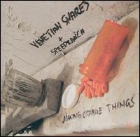 Venetian Snares - Making Orange Things lyrics